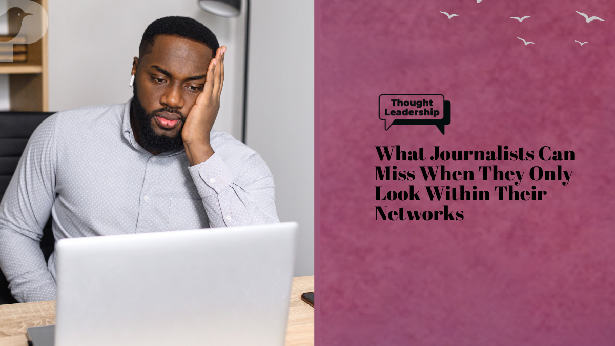 What Journalists Miss When They Only Look Within Their Networks